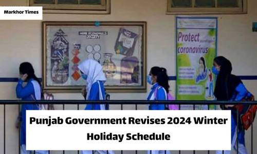 Punjab-Government-Revises-2024-Winter-Holiday-Schedule